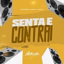 DJ DN 011 feat MC oliveira Dj rd zl - Senta e Contrai