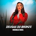 XANDINHO NO BEAT feat NICOLLE RIOS - Deusas do Bronze