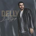 Delly - Дай мне руку