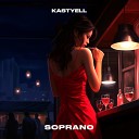 Kastyell - Soprano