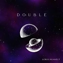 Loris Hunkelt - Double Radio Edit