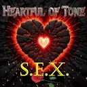 Heartful of Tone - S E X