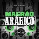 DJ DN 011 feat SILVA MC MC GW - Magr o Ar bico