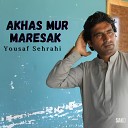 Yousaf Sehrahi - Amar Bakhtawaras