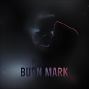 Maxun - Burn Mark