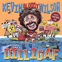 Kevin Bloody Wilson - Disgraceland