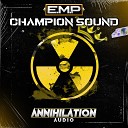 E M P DnB - Champion Sound