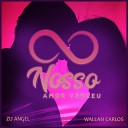 Zu Angel feat Wallan Carlos - Nosso Amor Venceu