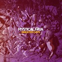 Mystical Faya - Shine Bright