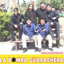 La Bomba Guarachera - Que Viva la Joda
