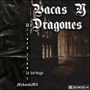 Ulises Leon La Tortuga feat MyhoodMX - Vacas y Dragones