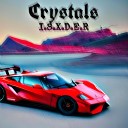 I S X D E R feat Qzmbysics - Crystals