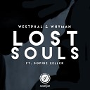 Westphal Whyman feat Sophie Zeller - Lost Souls feat Sophie Zeller