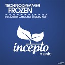 Technodreamer - Frozen Original Mix