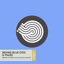 Behind Blue Eyes Phaxe - Medusa Original Mix