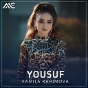 Kamila Rahimova - Yousuf