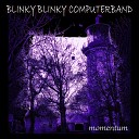 Blinky Blinky Computerband - Keep No Secrets
