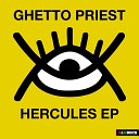 Ghetto Priest - Hercules North Street West holyvoodou Vocal Remix Radio…
