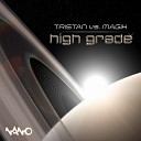 Tristan Magik UK - High Grade
