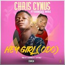 Chris Cynus feat Ramske Wire - Hey Girl Odo