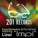 Fang Darhythm Pex Africah feat Lizwi - Impi Mark Francis Crue Paris Remix