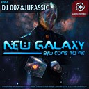DJ 007 Jurassic - New Galaxy
