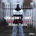 GroveBoy Toot - Ghetto Heroes