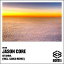 Jason Core - Istanbul Sauco Remix