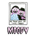 Moody - Ugly Boy