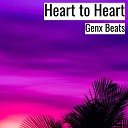 Genx Beats - Heart To Heart