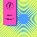 EDUKE - Down To The Groove Instrumental Mix