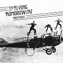 The Flying Komorowski Brothers - Tell Me That You Want Me