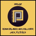 Robin Orlando Nick Hollyster - Jack Filtered