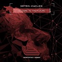 Se7en Cycles - Welcome To The Future Extended Mix