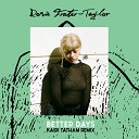 Rosie Frater Taylor - Better Days Kaidi Tatham Remix