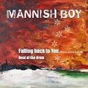 Mannish Boy - Beat of the Drum