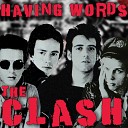 The Clash - No Love for Punk