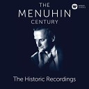 Yehudi Menuhin violin George Enescu piano - No 6 in G minor