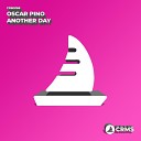 Oscar Pino - Another Day Radio Edit