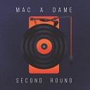Mac A Dame - Horsepower