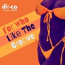 Disco Secret Luca Laterza - For Who Like The Groove