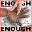 BY ANY MEANS - Enough Is Enough