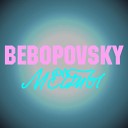Bebopovsky - Если ты со мной