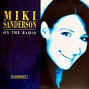 Miki Sanderson - On the Radio Extended Version