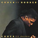 Chuckii Booker - Let Me Love U