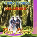 Duo Libano - Con Mi Canto Te Alabo