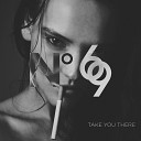 N69 - Take You There Original Mix