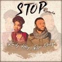 Rachy Katly Ross Nkunga - Stop Remix