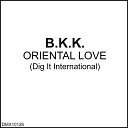 B K K - Oriental Love Radio Edit Mix
