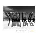 Thomas R ckert Trio - Sun Behind The Sun